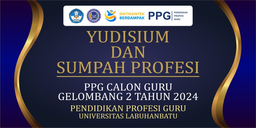 Universitas Labuhanbatu Gelar Yudisium Pendidikan Profesi Guru (PPG) Calon Guru Angkatan II 2024